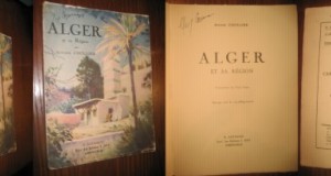 Carte veche Alger si regiunea sa-A.Chollier ed. franceza interbelica.