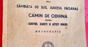 H67-I-Carte veche Romania 1941-G.T. Niculescu Varone-Castelul Brancoveanu de la Sambata de Sus- Monografie-Camin de odihna Fagaras. Stare foarte buna.