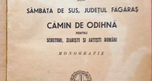 H67-I-Carte veche Romania 1941-G.T. Niculescu Varone-Castelul Brancoveanu de la Sambata de Sus- Monografie-Camin de odihna Fagaras. Stare foarte buna.